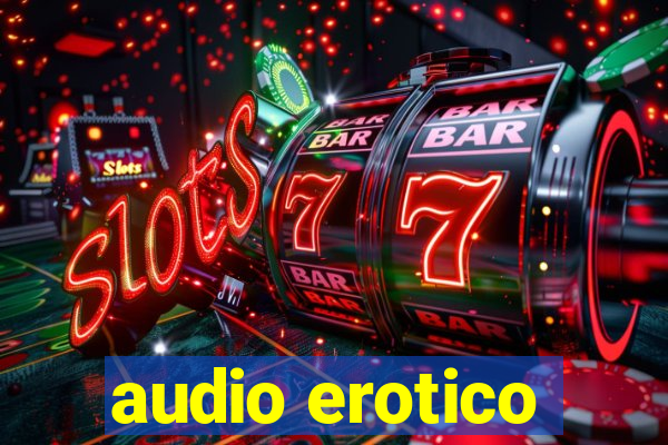 audio erotico